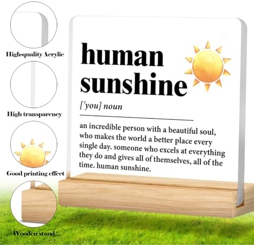 Human Sunshine Motivational Acrylic Desk Sign