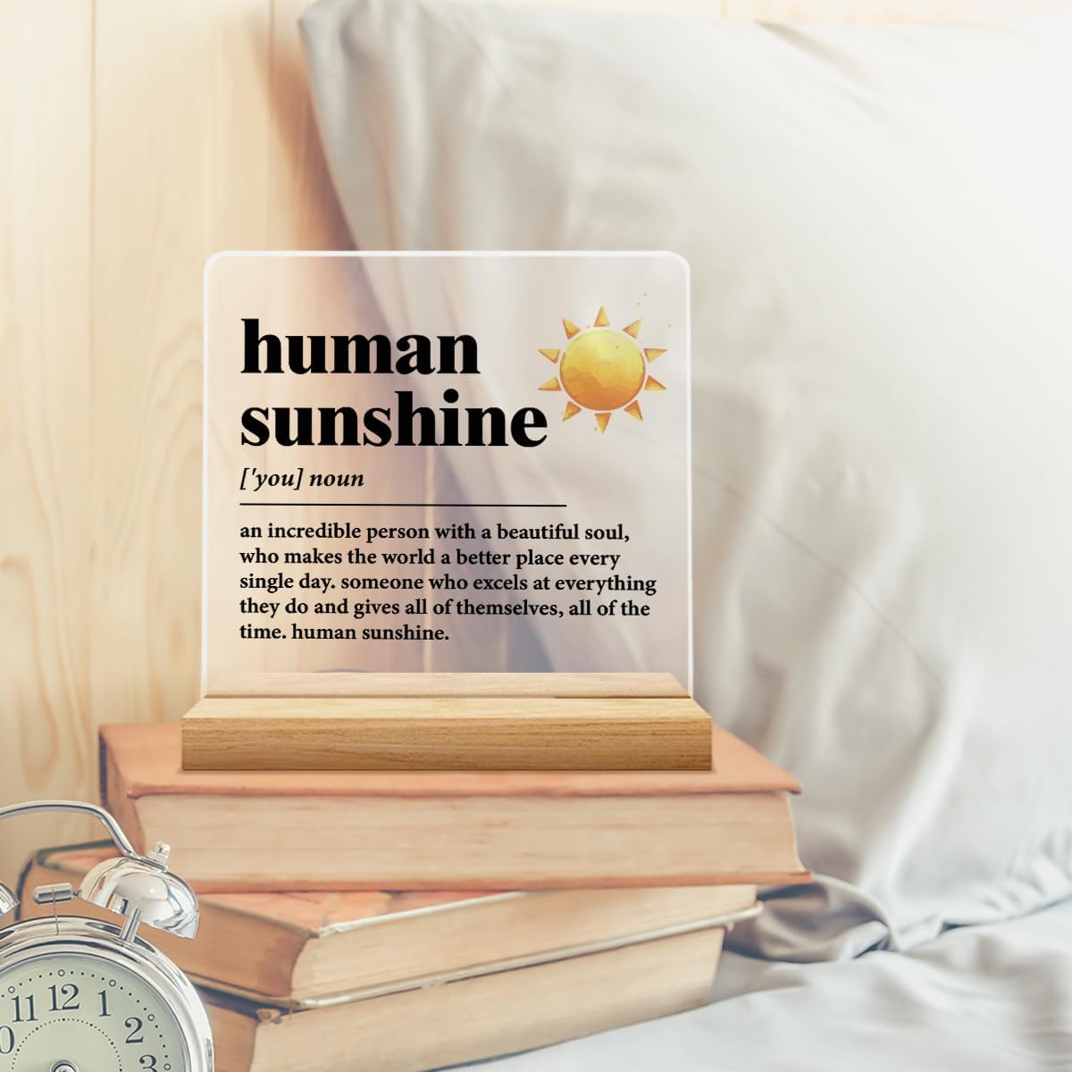 Human Sunshine Motivational Acrylic Desk Sign